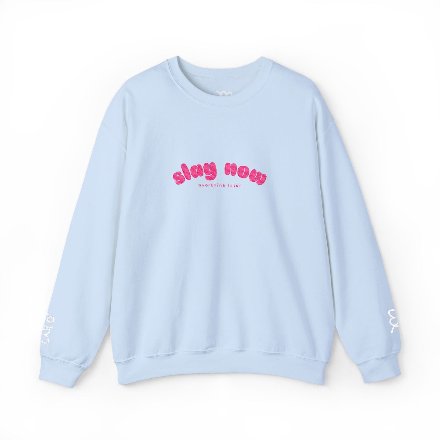 Slay Now Overthink Later | Unisex Heavy Blend™ Sweatshirt