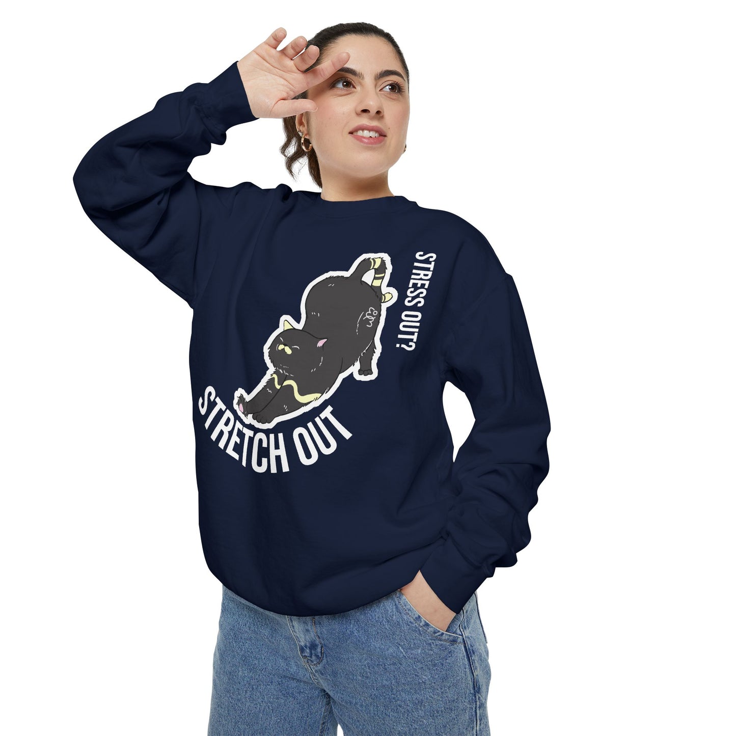 Stress Out? Stretch Out Sweatshirt | Unisex Garment-Dyed Sweatshirt
