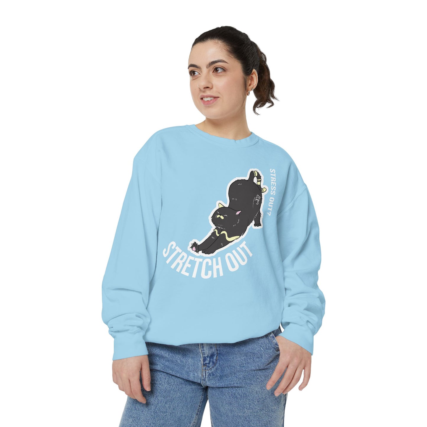 Stress Out? Stretch Out Sweatshirt | Unisex Garment-Dyed Sweatshirt