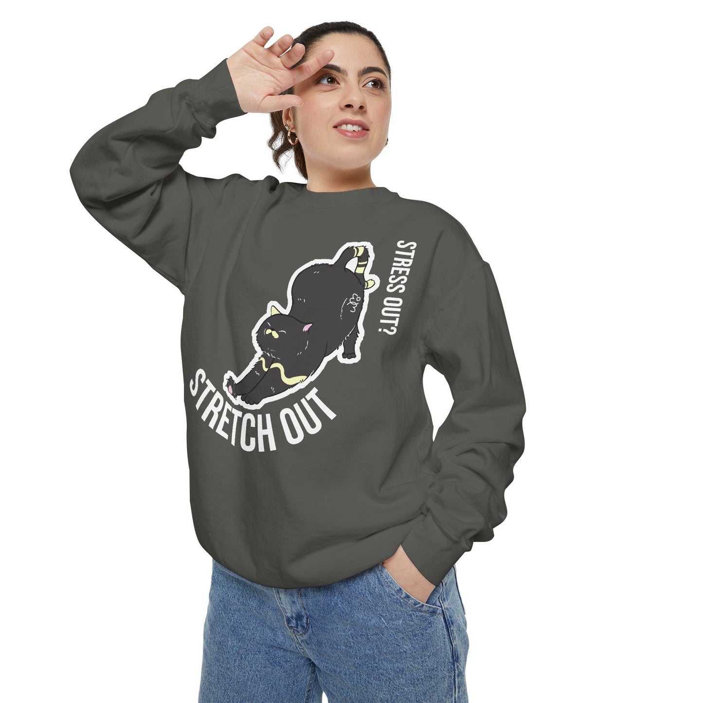 Stress Out? Stretch Out Sweatshirt | Unisex Garment-Dyed Sweatshirt
