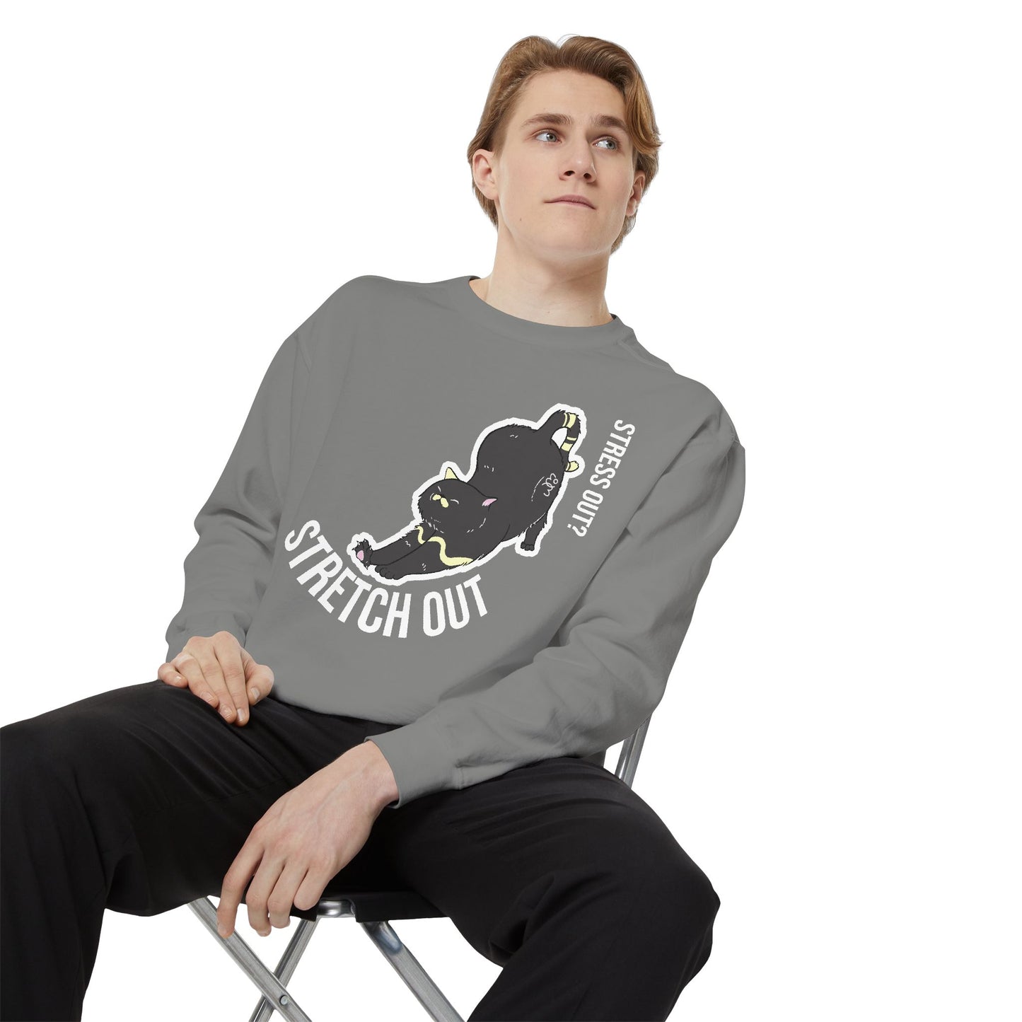 Stress Out? Stretch Out Sweatshirt | Unisex Garment-Dyed Sweatshirt