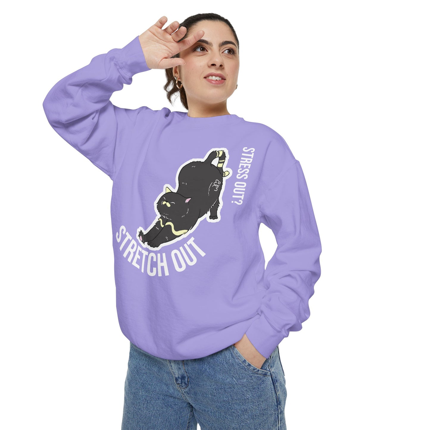 Stress Out? Stretch Out Sweatshirt | Unisex Garment-Dyed Sweatshirt