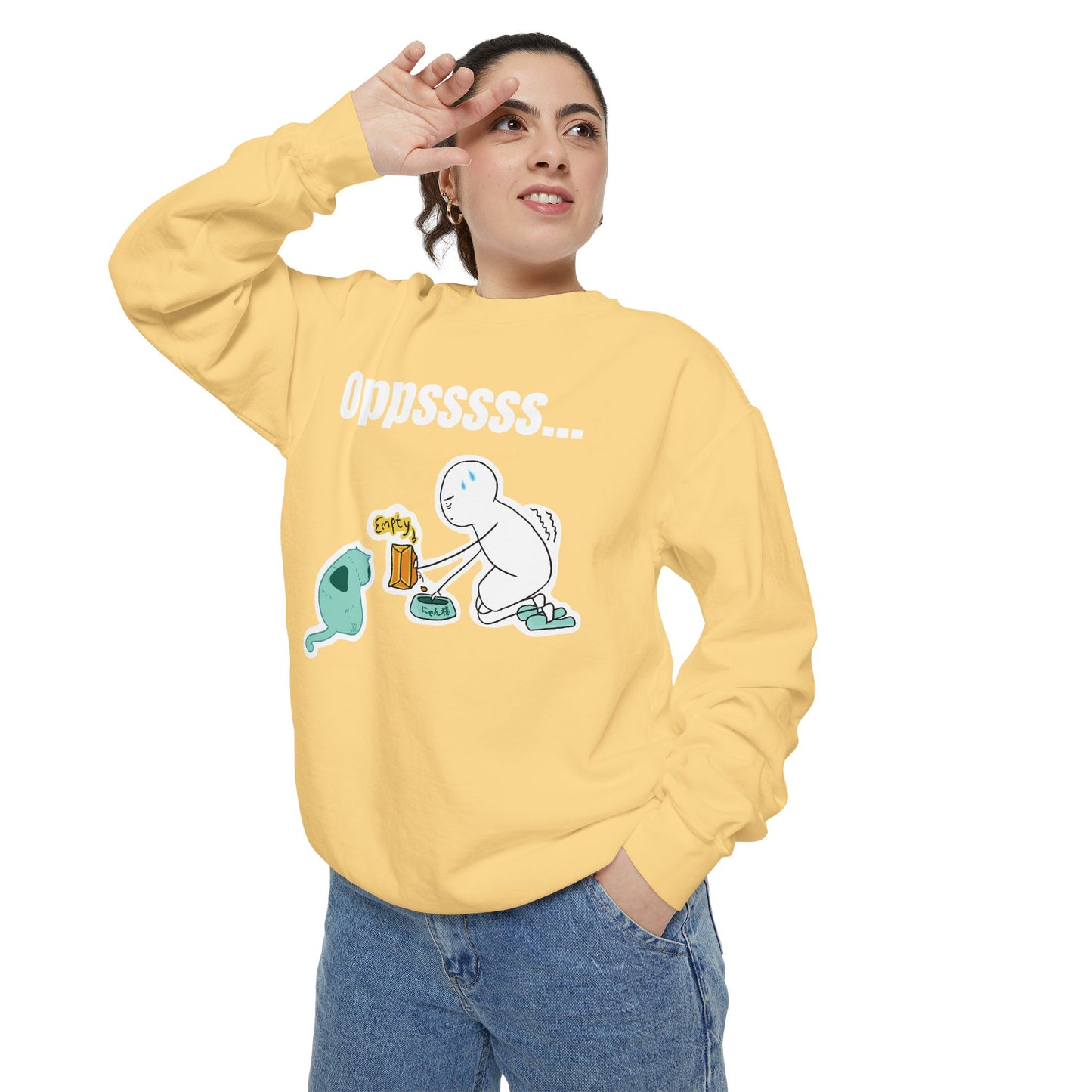 Oppsssss... Da Audacity!!? Sweatshirt | Unisex Garment-Dyed Sweatshirt