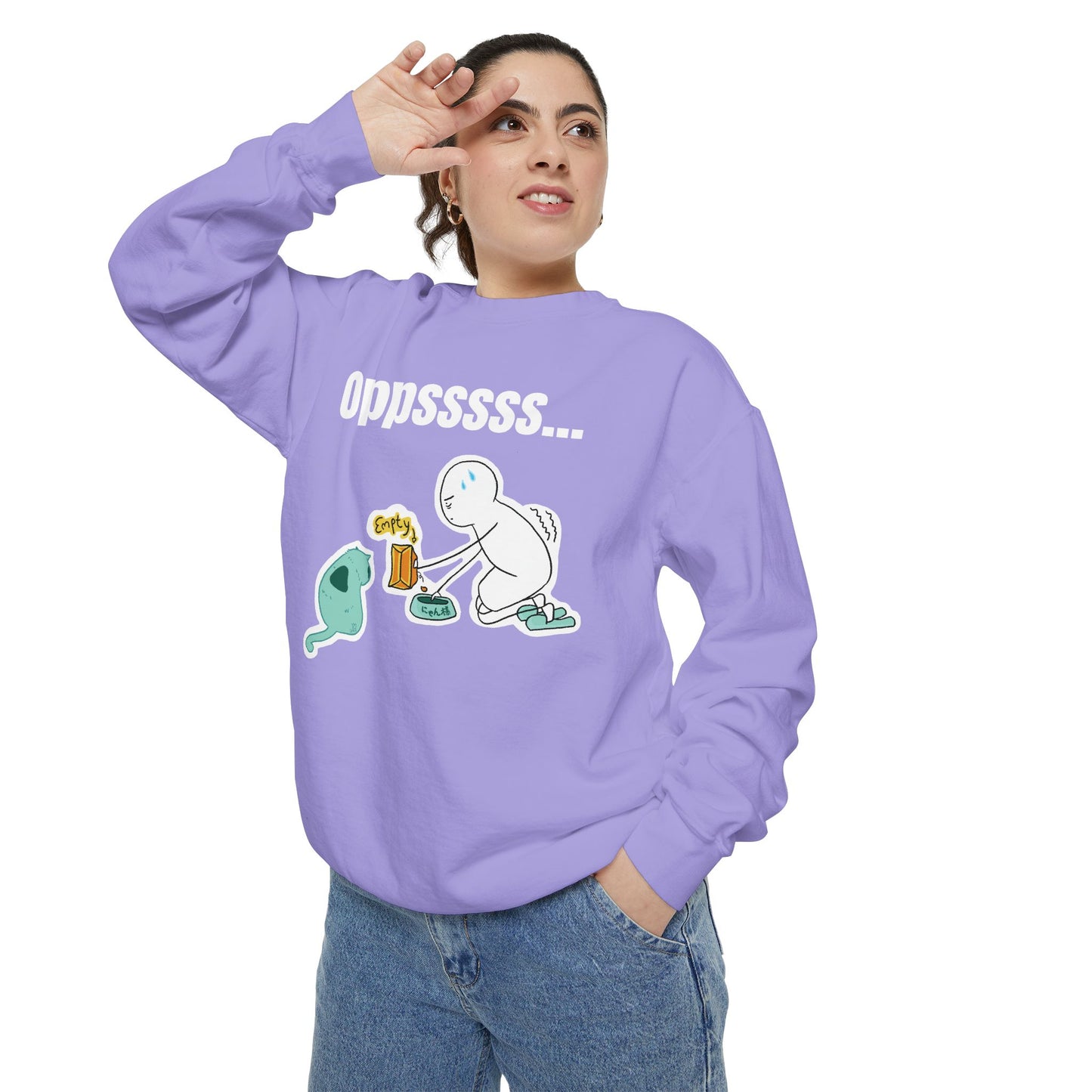 Oppsssss... Da Audacity!!? Sweatshirt | Unisex Garment-Dyed Sweatshirt