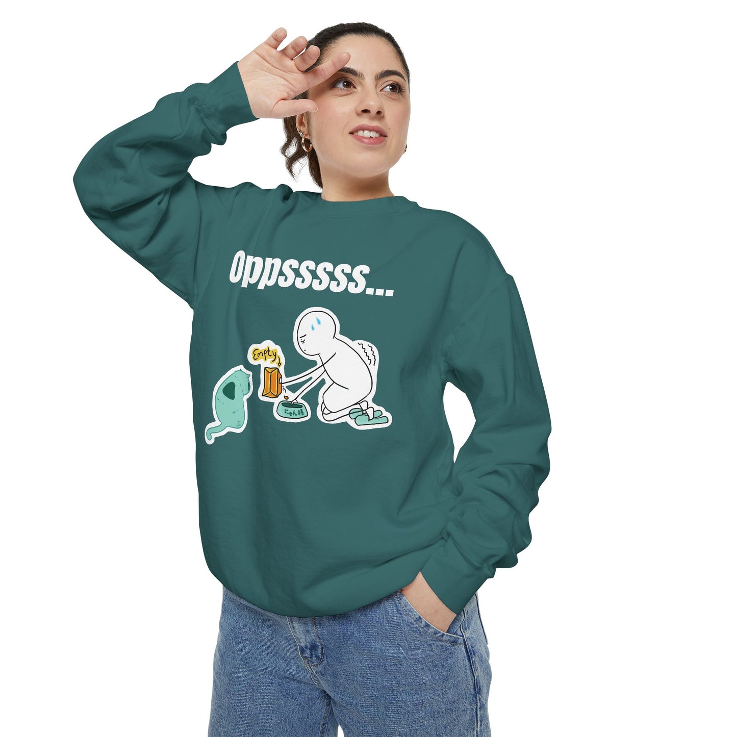 Oppsssss... Da Audacity!!? Sweatshirt | Unisex Garment-Dyed Sweatshirt