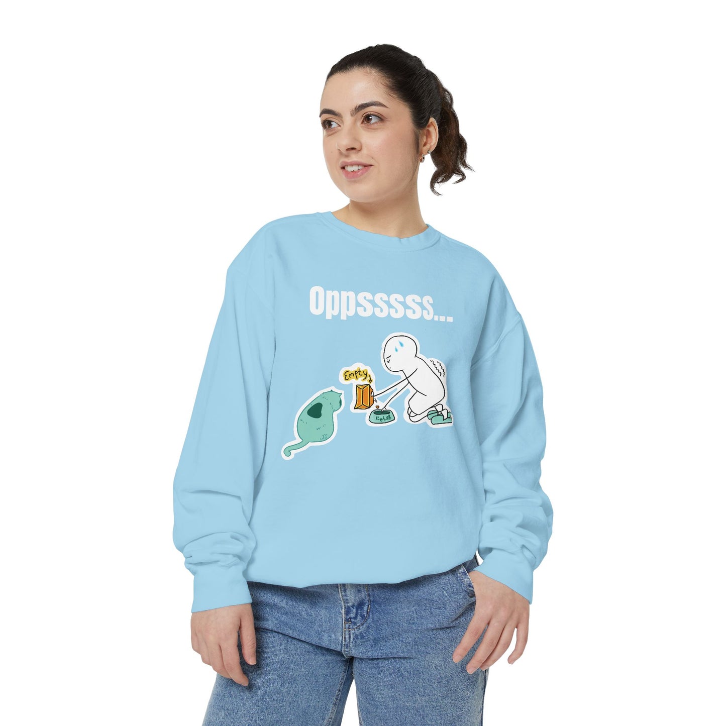 Oppsssss... Da Audacity!!? Sweatshirt | Unisex Garment-Dyed Sweatshirt