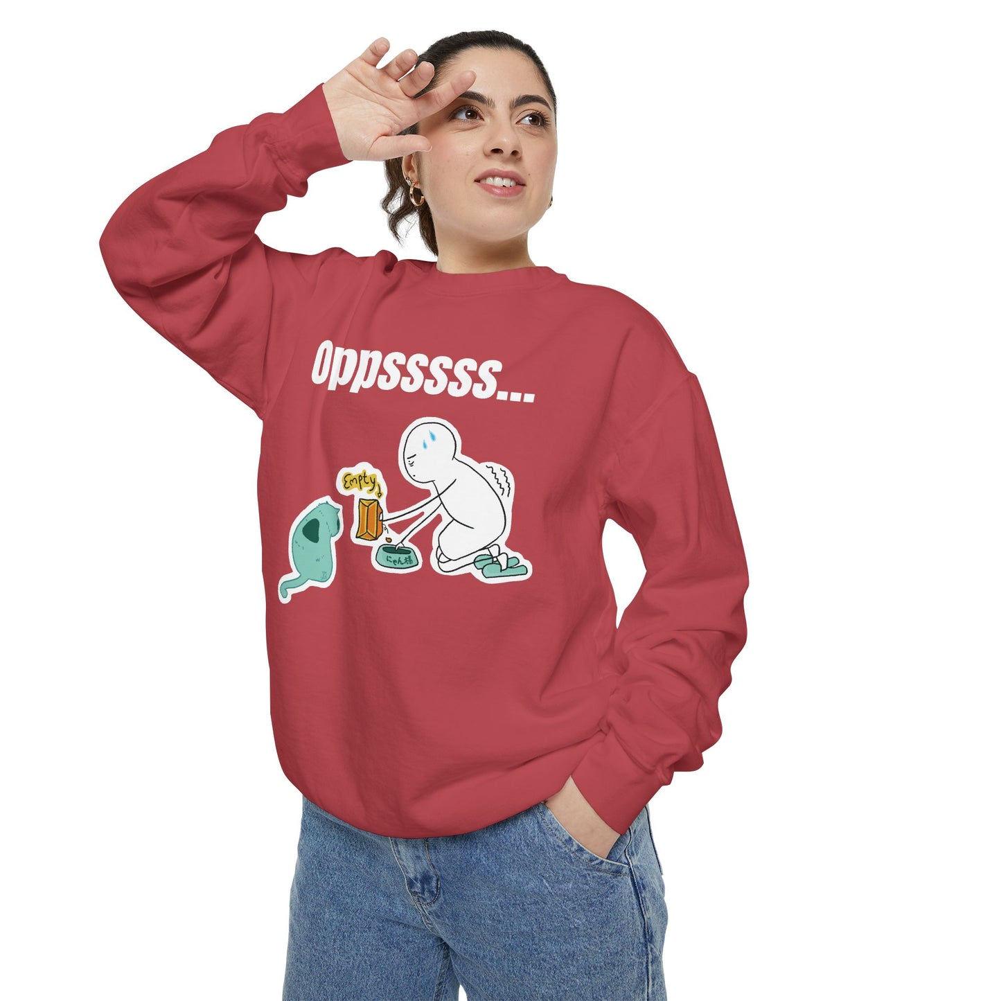 Oppsssss... Da Audacity!!? Sweatshirt | Unisex Garment-Dyed Sweatshirt