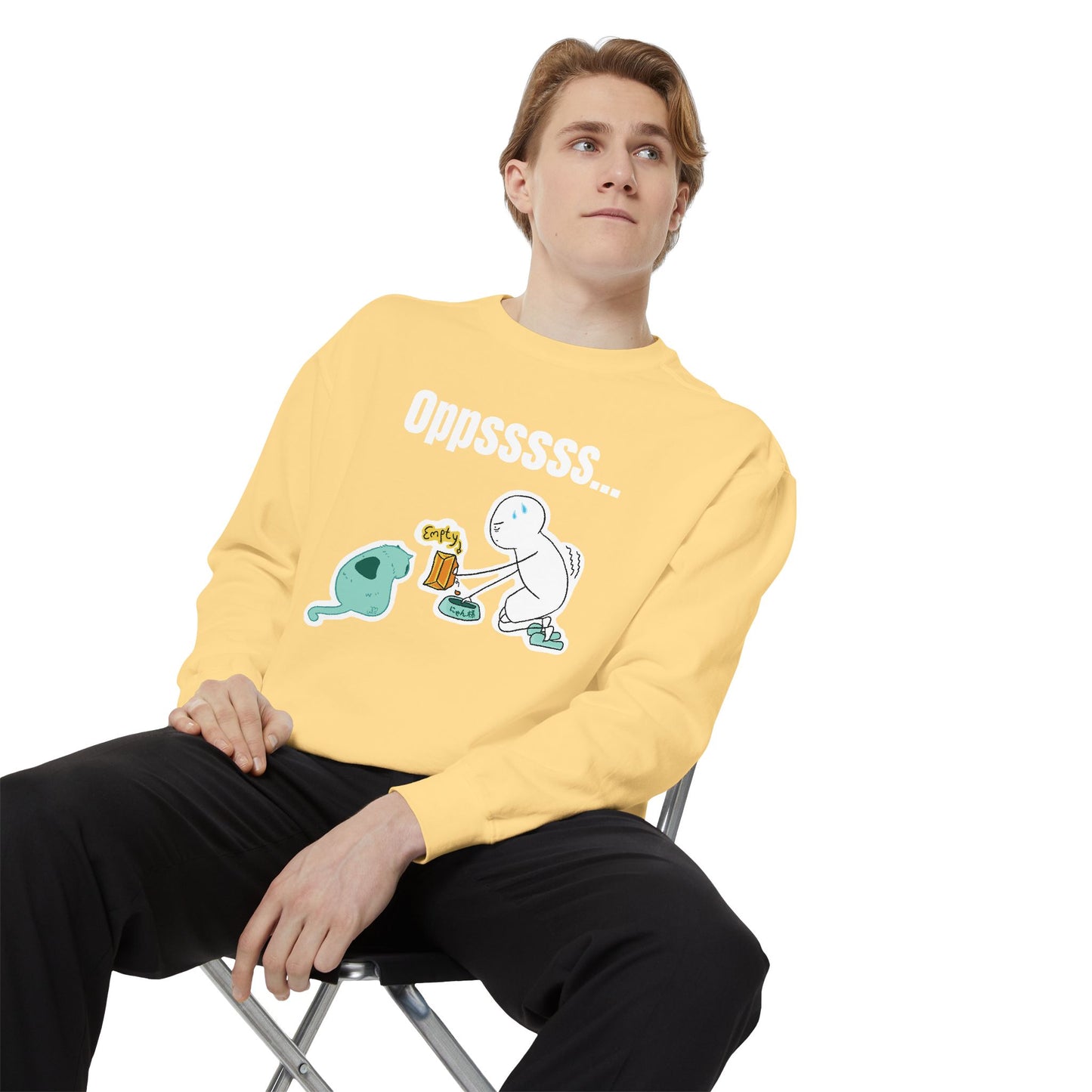 Oppsssss... Da Audacity!!? Sweatshirt | Unisex Garment-Dyed Sweatshirt