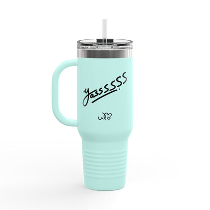 Yassssss Insulated Travel Mug 40oz