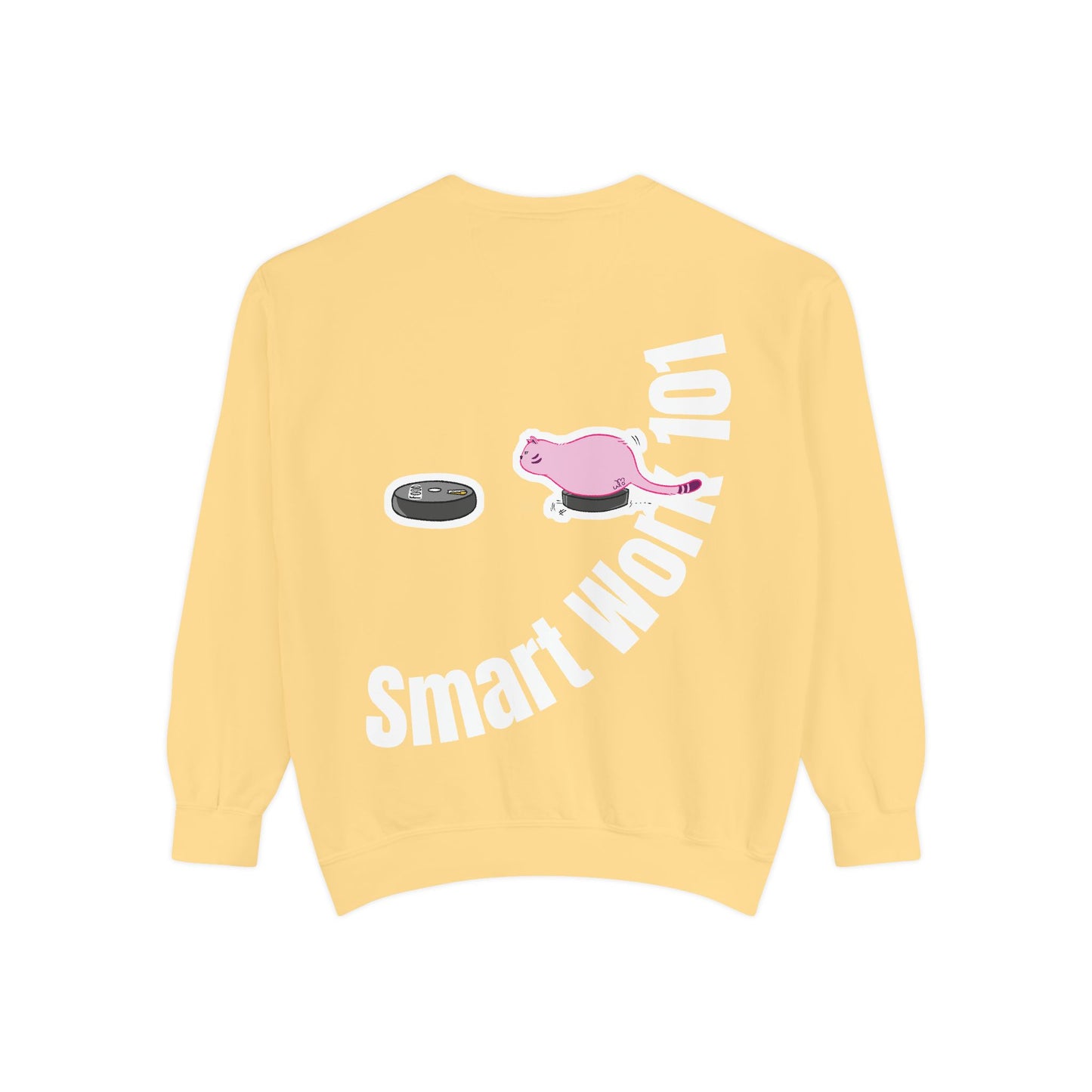 Genius at Work Smart Work 101 Sweatshirt | Unisex Garment-Dyed Sweatshirt