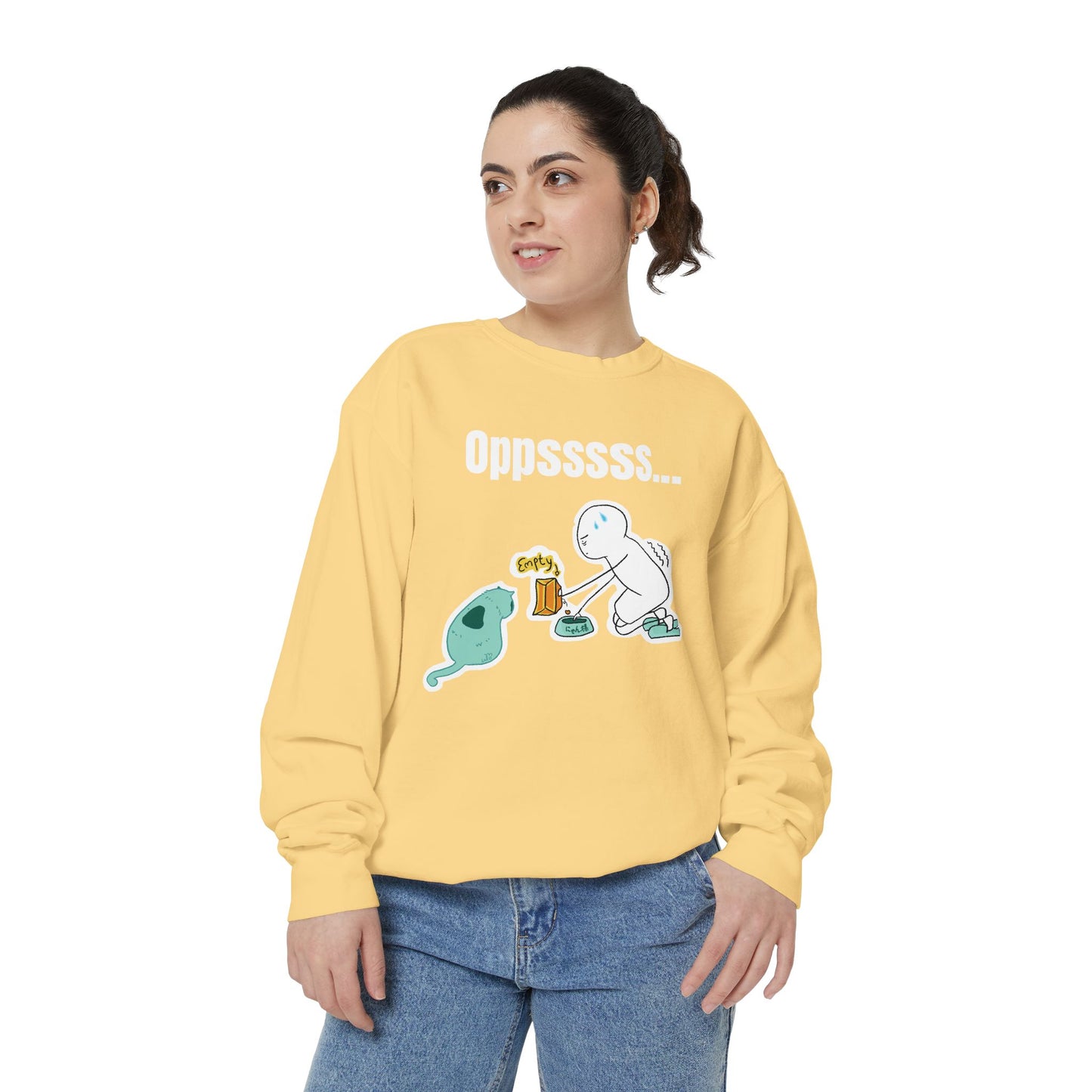 Oppsssss... Da Audacity!!? Sweatshirt | Unisex Garment-Dyed Sweatshirt