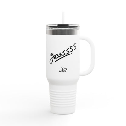 Yassssss Insulated Travel Mug 40oz