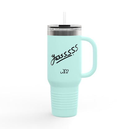Yassssss Insulated Travel Mug 40oz