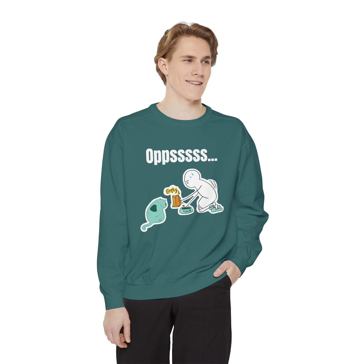 Oppsssss... Da Audacity!!? Sweatshirt | Unisex Garment-Dyed Sweatshirt