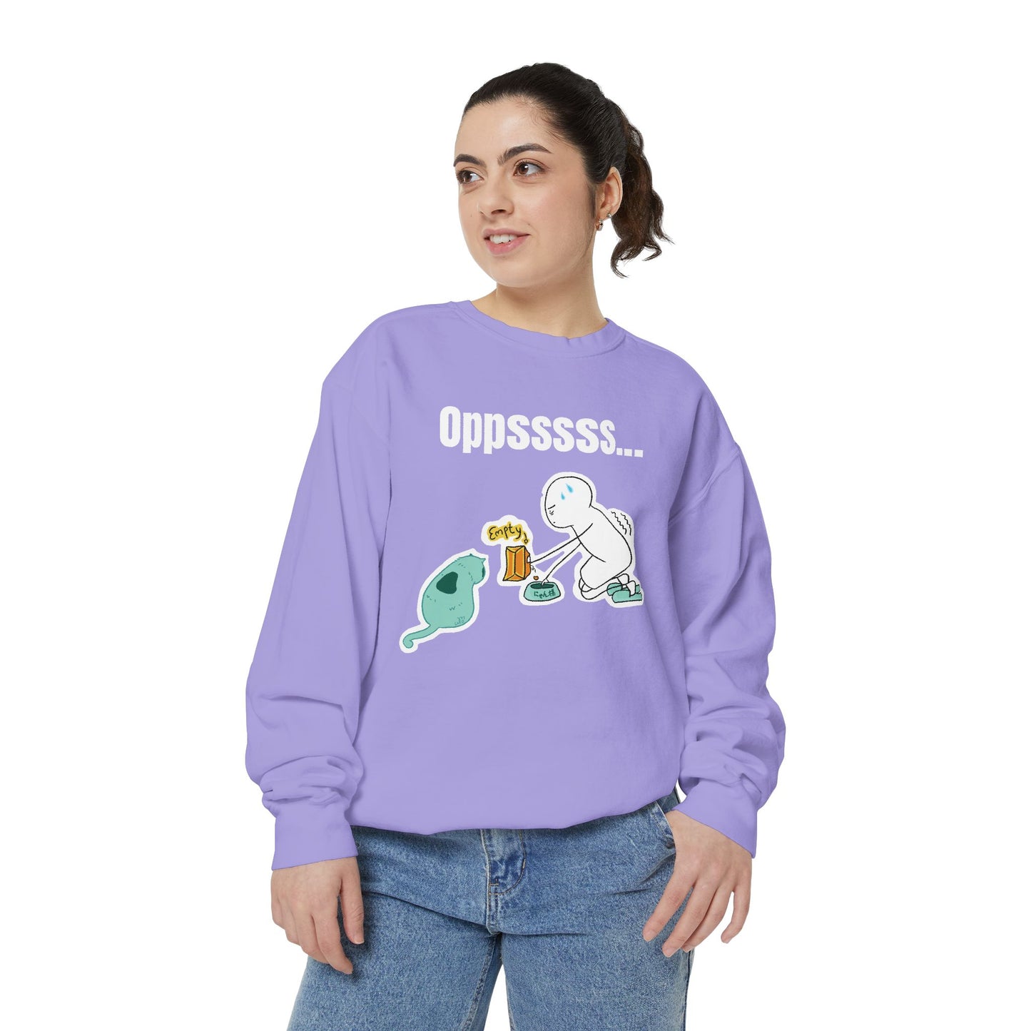 Oppsssss... Da Audacity!!? Sweatshirt | Unisex Garment-Dyed Sweatshirt