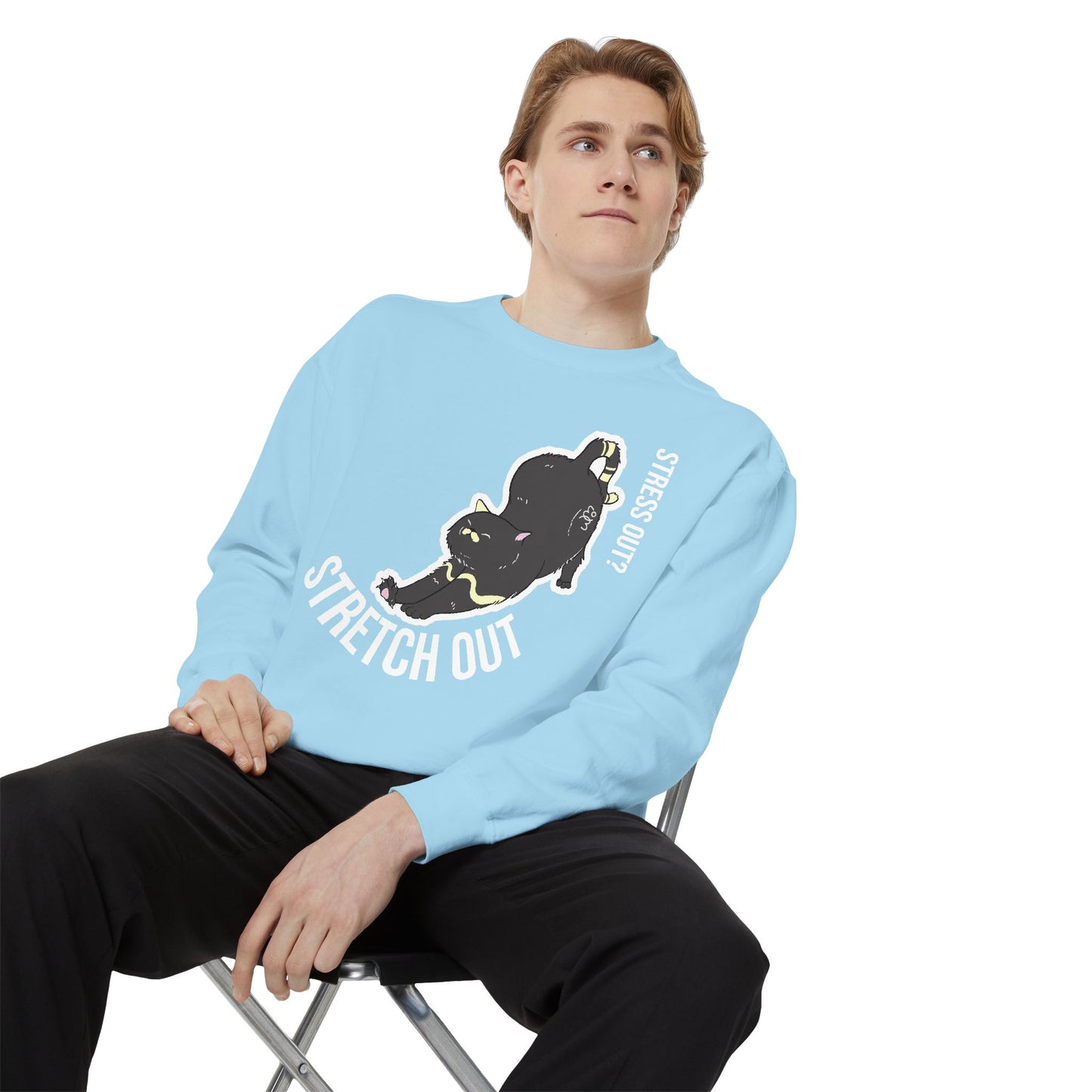 Stress Out? Stretch Out Sweatshirt | Unisex Garment-Dyed Sweatshirt