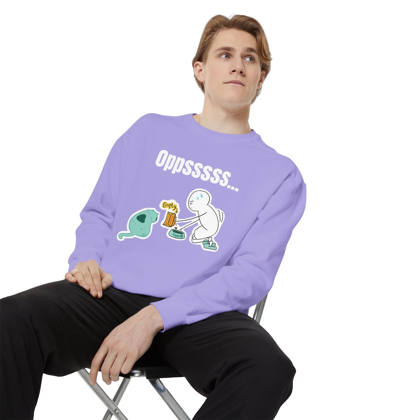 Oppsssss... Da Audacity!!? Sweatshirt | Unisex Garment-Dyed Sweatshirt