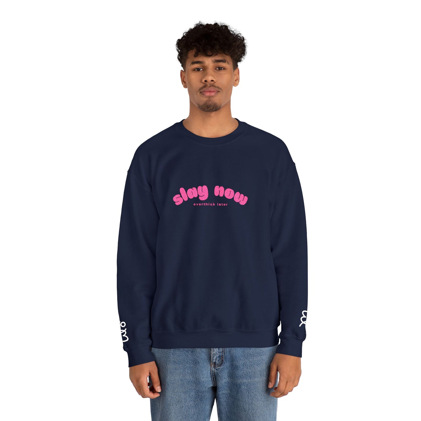 Slay Now Overthink Later | Unisex Heavy Blend™ Sweatshirt