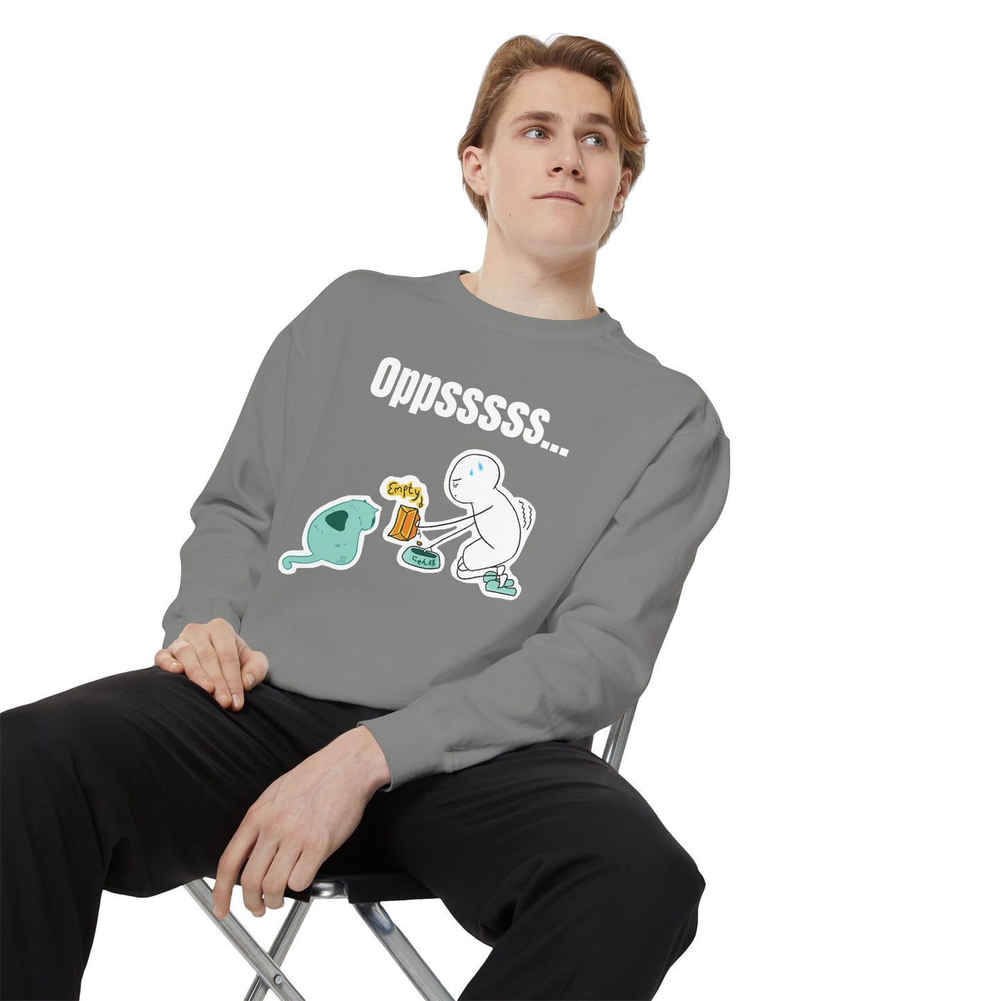 Oppsssss... Da Audacity!!? Sweatshirt | Unisex Garment-Dyed Sweatshirt